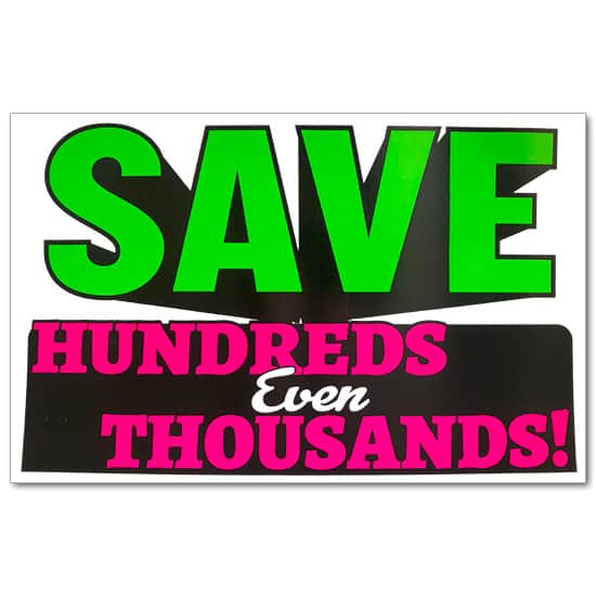 Ceiling Dangler - Save Hundreds even Thousands - Card Stock - Fluorescent Letters - 35 inches x 23 inches