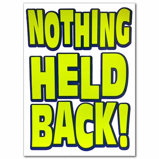 Ceiling Dangler - Nothing Held Back - Fluorescent Letters - Card Stock - 20 inches x 28 inches