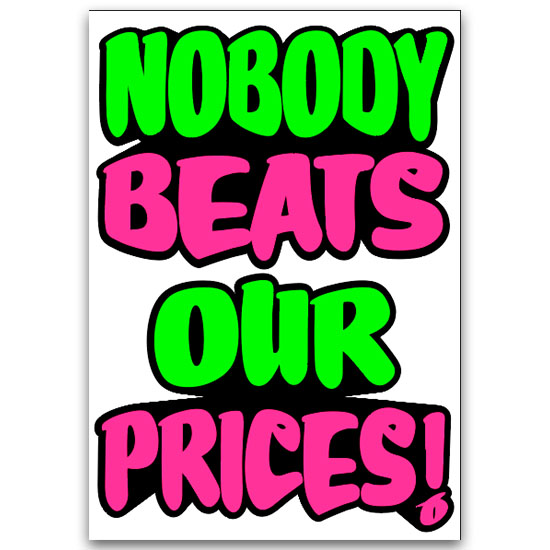 Ceiling Dangler - Nobody Beats Our Prices - 20 by 28