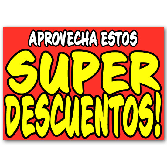 Wall Sign - Aprovecha Estos Super Descuentos! 28 inches x 20 inches