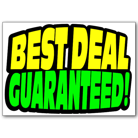 Wall Sign - Best Deal Guaranteed! - 28 inches by 20 inches