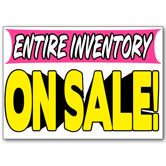 Wall Sign - Entire Inventory On Sale! - 28 by 20