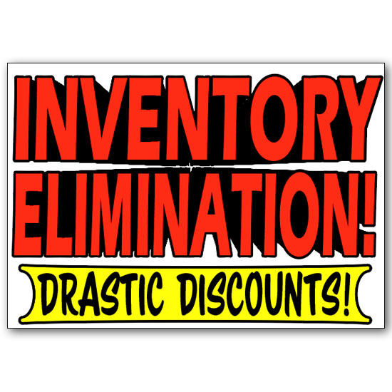 Wall Sign - Inventory Elimination Discounts - 28 by 20